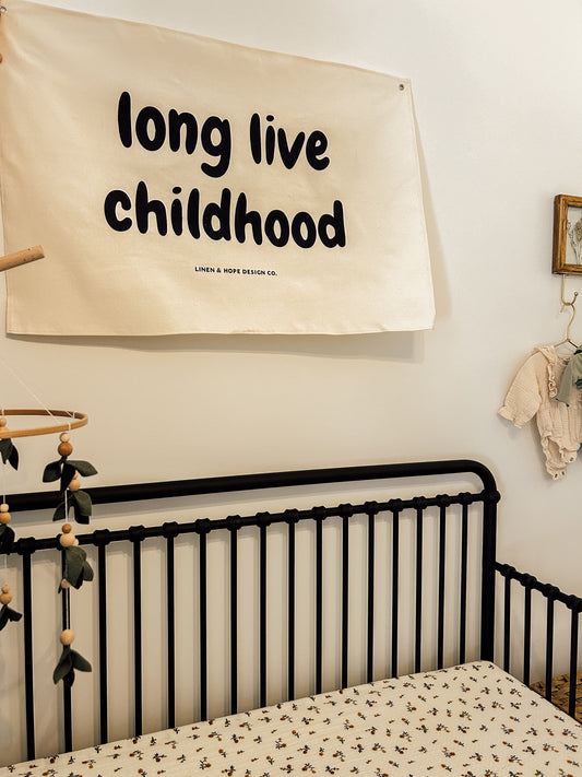 Long Live Childhood canvas banner