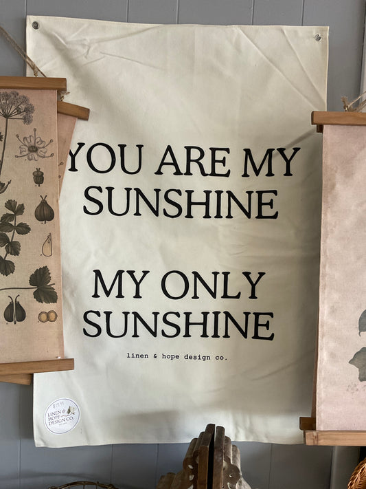 You Are My Sunshine banner canvas